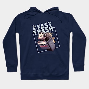 On The Fast Trash Possum Hoodie